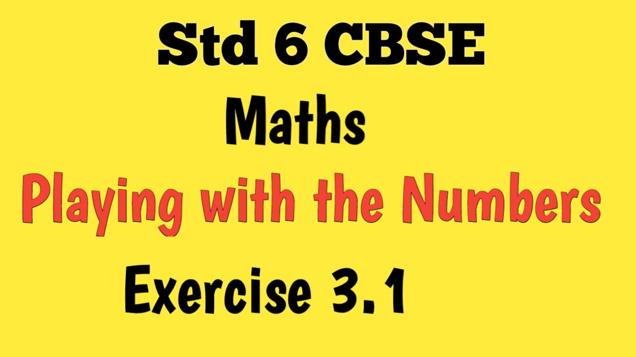 ncert-solutions-class-6-maths-chapter-3-playing-with-numbers-exercise-3-1-mathswallahpadhai